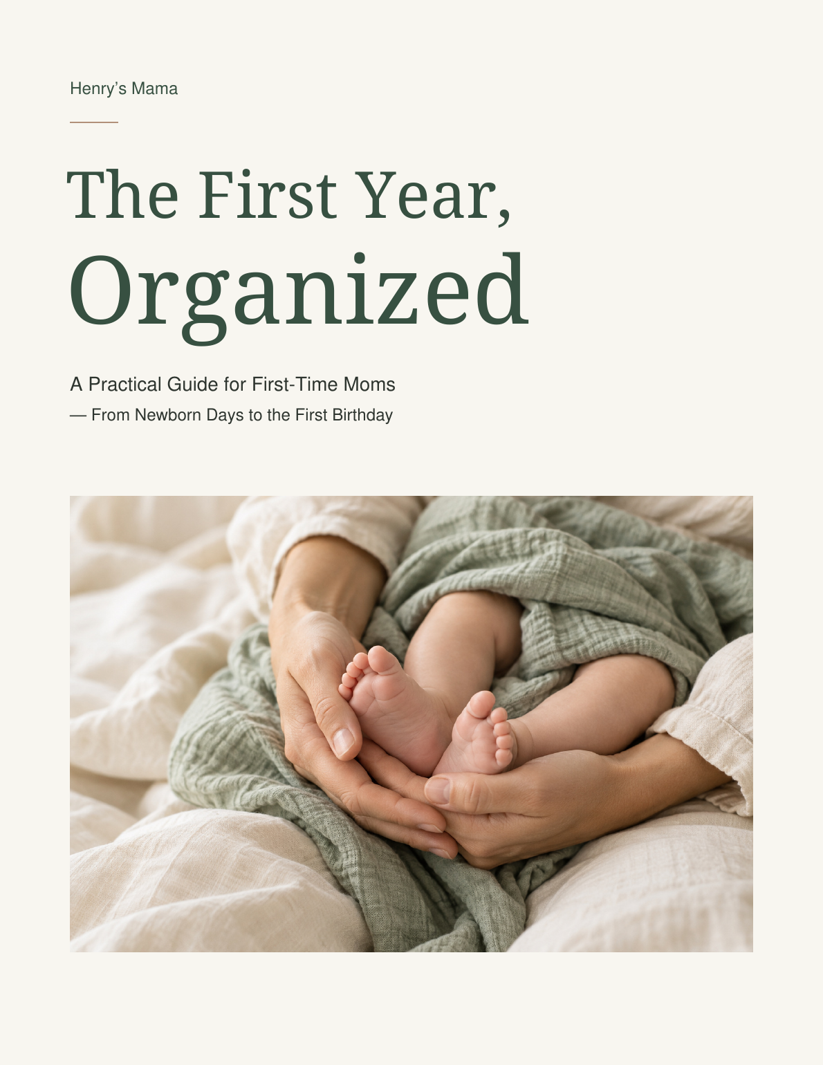Cover of The First Year, Organized, a free first-year guide from Henry's Mama